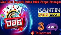 Link Slot Deposit Pulsa Tanpa Potongan